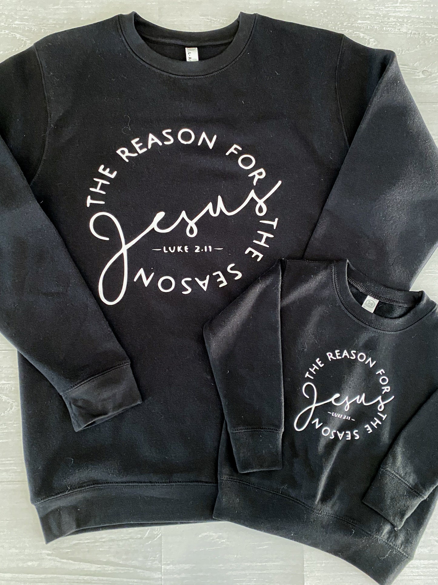 Jesus is the Reason for the Season ADULT/CHILD matching sweatshirts